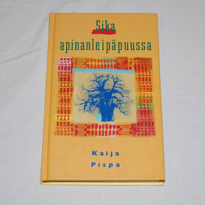 Kaija Pispa Sika apinanleipäpuussa